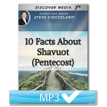 10 Facts About Shavuot (Pentecost)